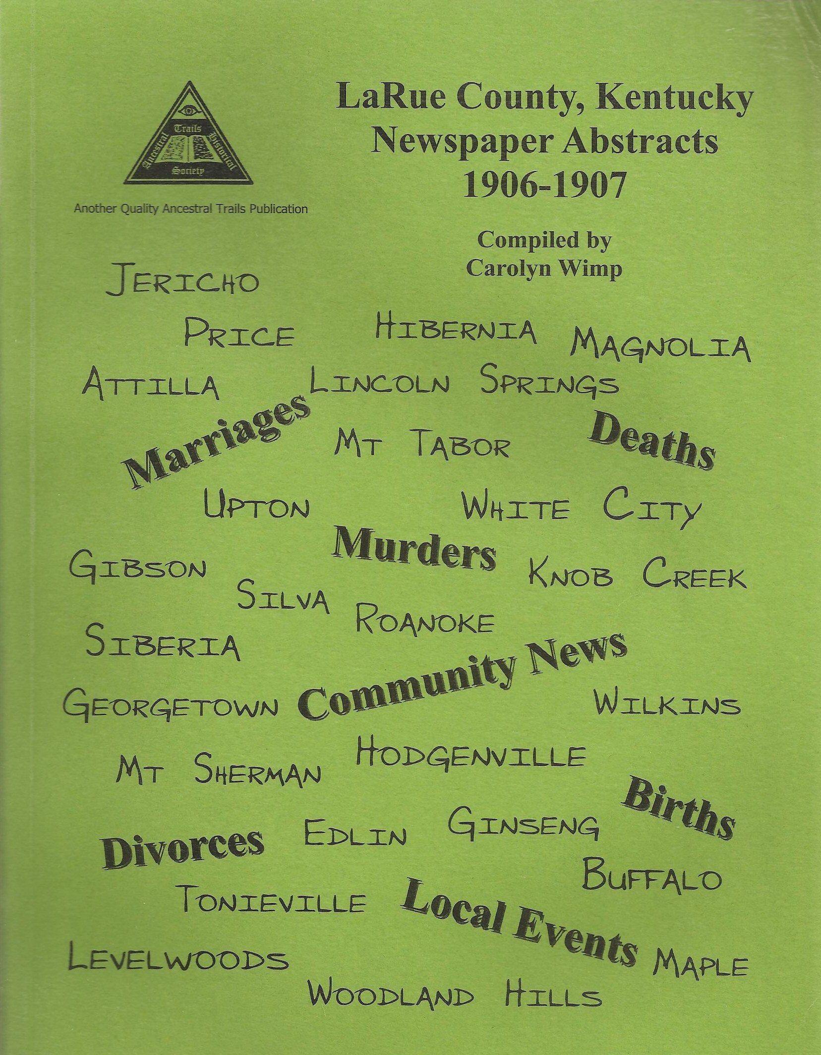 LaRue Co., KY Newspaper Abstracts 1906 1907 Ancestral Trails